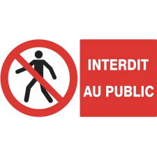 PANNEAU RECTANGULAIRE TALIAPLAST TAL-621208 INTERDIT AU PUBLIC