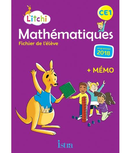 DIDIER FRITZ, CATHER / LITCHI MATHEMATIQUES CE1 - FICHIER ELEVE -
