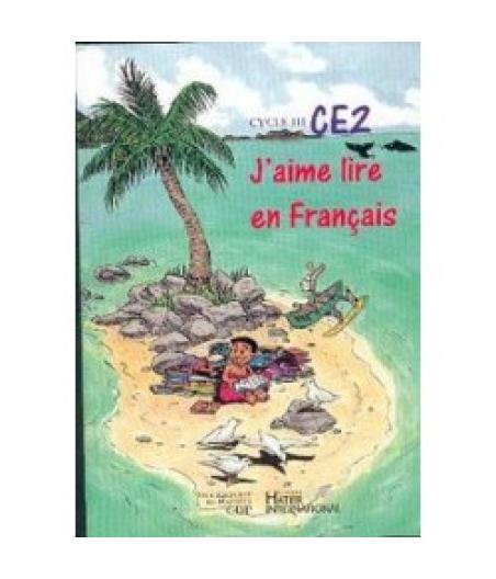 J'AIME LIRE EN FRANCAIS, CE2 ELEVE