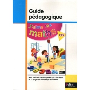 J'AIME LES MATHS CE2 - GUIDE PÉDAGOGIQUE  DOS CARRÉ COLLÉ 
