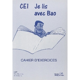 JE LIS AVEC BAO  CE1  FRANCAIS CAHIER D'EXERCICES  ELEVE