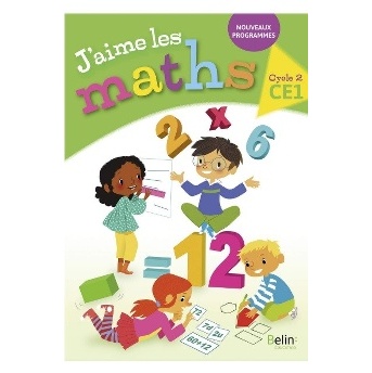 J'AIME LES MATHS FICHIER CE1 NOUVELLE EDITION 2017