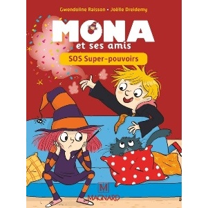 MONA ET SES AMIS CP-CE1 - SOS SUPER-POUVOIRS BROCHÉ