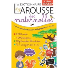 LE DICTIONNAIRE LAROUSSE DES MATERNELLES