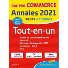ANNALES BAC TOUT-EN-UN BAC PRO COMMERCE - SUJETS ET CORRIGES