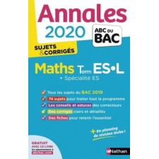 ANNALES MATHEMATIQUES TLE ES-L SPECIFIQUE ET SPECIALITE - SUJETS ET CORRIGES