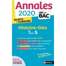 ANNALES HISTOIRE-GEOGRAPHIE TLE S - SUJETS ET CORRIGES - GRAND FORMAT